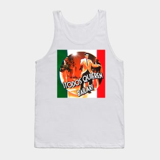 ¡Todos Quieren Bailar! Tank Top